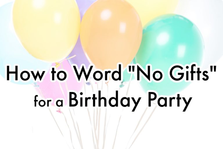 How to Word No Gifts for Birthday Party Invitation