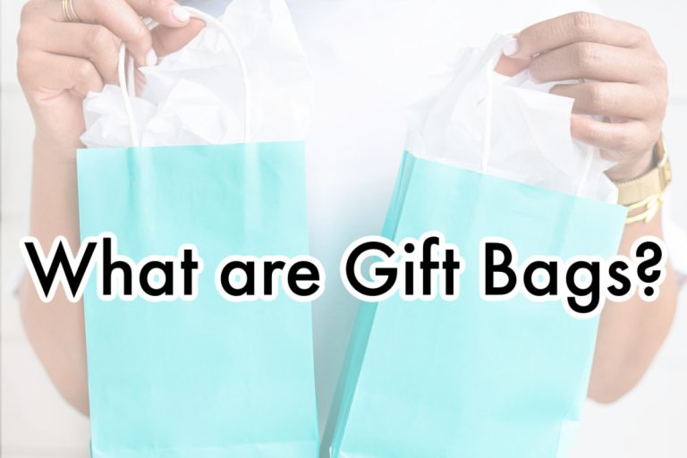 What Are Gift Bags?