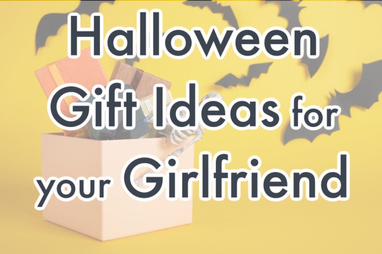 115 Halloween Gift Ideas for Your Girlfriend