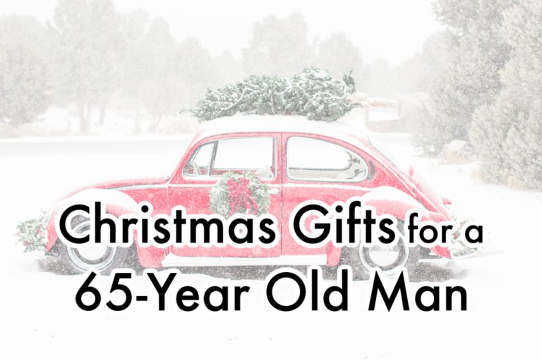 Christmas Gifts for a 65-Year Old Man