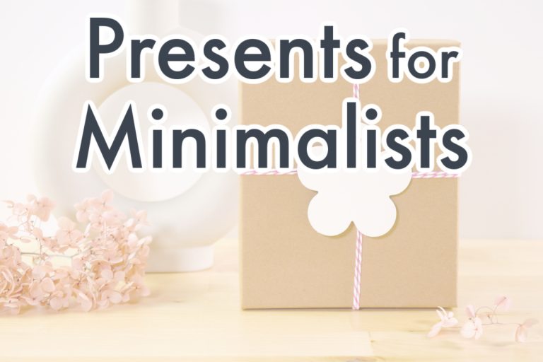 The Best Presents for Minimalists